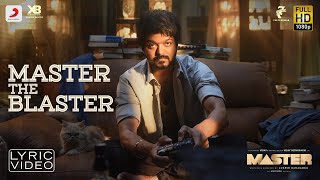 Master  Master the Blaster Lyric  Thalapathy Vijay  AnirudhRavichander  LokeshKanagaraj [upl. by Inail]