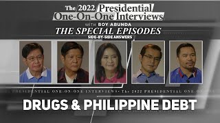 The 2022 Presidential Interviews SideBySide Drugs amp Philippine Debt [upl. by Maillw31]