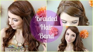 Braided Hair Band Tutorial [upl. by Nnayrrehs453]