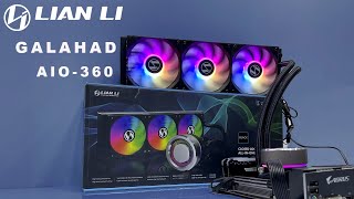 Lian Li Galahad Aio 360 RGB Unbox install test [upl. by Klepac]