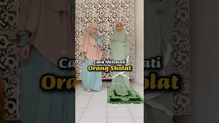 Lewatin Orang Sholat tuh gini belajarislam salat sholat lucu [upl. by Grange628]