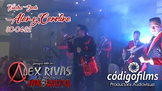 ALEX RIVAS y su agrupación Inkógnito │En Vivo│Boda de Alan y Carolina │Código Films│2022 [upl. by Azilef]