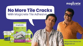 Magicrete Tile Adhesive Ad Film 2  Sumeet Vyas  Naya Ghar Banta Hai Magicrete se [upl. by Guerin705]