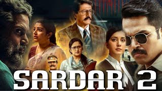 Sardar 2 Hindi Dubbed Full Movie  2024 New Released South Indian Movie  Karthi  Rashi Khanna [upl. by Adnerak]