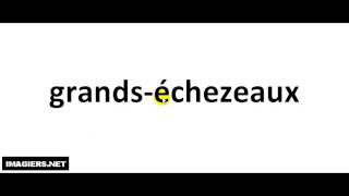 How to pronounce Grands échezeaux [upl. by Boot]