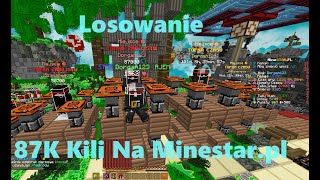 Wbijanie 87K Kili Na Minestarpl  Losowanie [upl. by Ahsii]