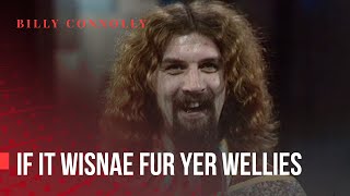 Billy Connolly  If It Wisnae Fur Yer Wellies  STV Broadcast 1976 [upl. by Kendry]