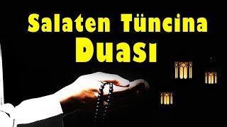 Salaten Tüncina Duası 10 Tekrar Okunuşu Ve Anlamı Kurtaran Dua [upl. by Adnole]