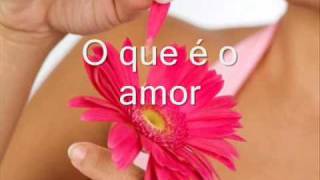 O que é o Amor  Selma Reiswmv [upl. by Andrews192]