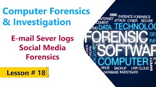 Exchange Server  Digital  Social Media Forensics  Computer Forensics amp Investigation Course [upl. by Dranrev]