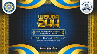 WISUDA 244 UNIVERSITAS AIRLANGGA l 28 September 2024  Sesi Pagi [upl. by Ahsoik]