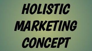 Holistic marketing concept [upl. by Lateh]