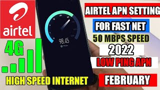 Airtel APN SETTING FOR HIGH SPEED INTERNET 2022  Airtel 4G APN For Speed  Airtel Best APN Settings [upl. by Ideih195]