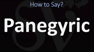 How to Pronounce Panegyric CORRECTLY [upl. by Lorain608]