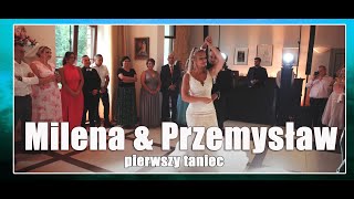 Milena amp Przemysław  Pierwszy Taniec [upl. by Ahsienar946]