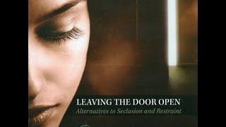 Leaving the Door Open Alternatives to Seclusion [upl. by Ahsikar]