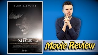 The Mule  Movie Review [upl. by Meggy]