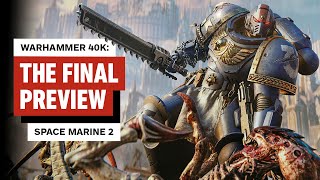 Warhammer 40K Space Marine 2 – The Final Preview [upl. by Jakob]