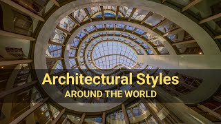 Architectural Styles Around the World A Journey through Time and Culture [upl. by Ihcego]