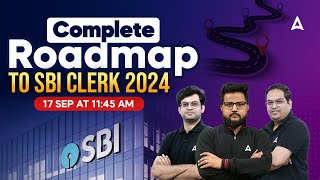 SBI Clerk 2024 Notification  Complete Roadmap to Crack SBI Clerk 2024  SBI Clerk Preparation [upl. by Lavery]