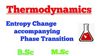 Entropy Change accompanying Phase transition  Thermodynamics  In Hindi [upl. by Hazrit]