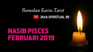 Ramalan PISCES FEBRUARI 2019 [upl. by Marjorie]