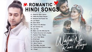 New Hindi Song 2023  Arijit SinghJubin NautiyalAtif AslamNeha KakkarArmaan MalikShreya Ghoshal [upl. by Gassman]