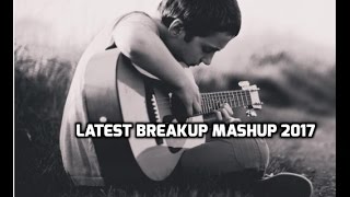 Latest Breakup Mashup 2017 HD Video 1080p  Khatrimaza [upl. by Arquit]