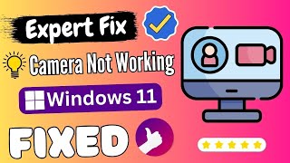 Camera not working windows 11 FIXED  Windows 11 camera not working  2024 EXPERT FIX [upl. by Yrekaz]