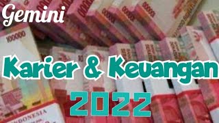 Gemini♊🌟Karier amp Keuangan di Tahun 2022 GeneralReading dewiratna777 [upl. by Esmeralda313]