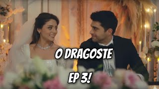 NUNTA ESTE DISTRUSĂ Familiile nu se înțeleg O dragoste episodul 3 [upl. by Zacharie]