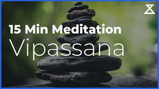 15 Minute Guided Vipassana Meditation [upl. by Upton102]