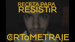 Receta para Resistir  Cortometraje  Short Film A7C Grabafestival [upl. by Kirad]