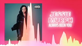 Jessie Murph  Always Been You Official Audio ❤ Love Songs [upl. by Kenward885]