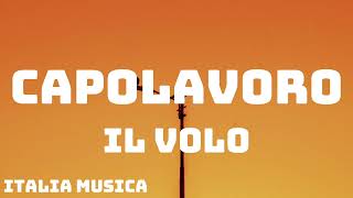 Il Volo  Capolavoro Sanremo 2024  TestoLyrics [upl. by Sigler]