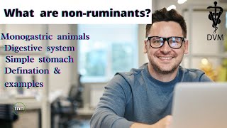 What are non ruminants  monogastric [upl. by Aramoiz]