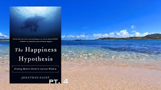 THE HAPPINESS HYPOTHESIS pt 4 Jonathan Hadit  Deep sleep sounds  Full audiobook  Self Hypnosis [upl. by Airamahs]