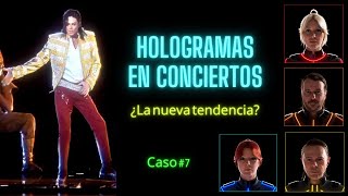 Hologramas en conciertos  Caso 7 [upl. by Oirretna]