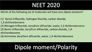 Which of the following set of molecules will have zero dipole moment  NEET 2020  Physical Chem [upl. by Rimisac609]