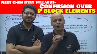 NEET Chemistry syllabus Confusion over P block elements I क्या पढ़े और क्या नहीं [upl. by Heringer]