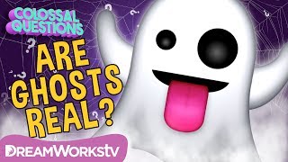 👻 👻 Are Ghosts Real  COLOSSAL QUESTIONS [upl. by Layla]