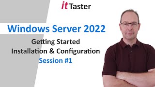 Windows Server 2022  Getting Started Installation amp Configuration  Session 1 [upl. by Cocke]