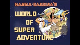 HannaBarberas World of Super Adventure My Version [upl. by Morgana]