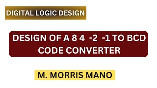 48i DESIGN OF A 8 4 2 1 TO BCD CODE CONVERTER graycode binarytograycode [upl. by Adnor]