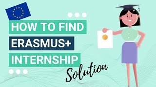 Erasmus Internship How to find work experience abroad [upl. by Oralie832]