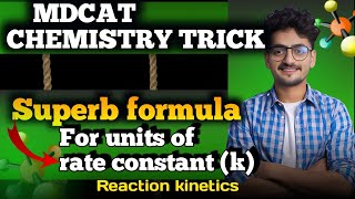 Reaction Kinetics  Units of rate constant  velocity constant  MDCAT chemistry Trick [upl. by Aryt]