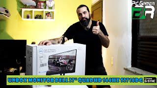 Unbox e Testes Iniciais  Monitor Dell 27quot QuadHD 144hz S2716DG GSync [upl. by Eidnim220]