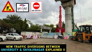 Pune Metro Vlog 343  New Traffic Diversions Between University amp Shivajinagar Explained [upl. by Doty]