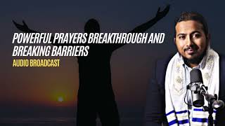 Powerful Prayers for Breakthrough and Breaking Barriers Ask and it shall be Given [upl. by Abekam]