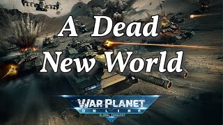 War Planet Online A Dead New World [upl. by Semyaj678]